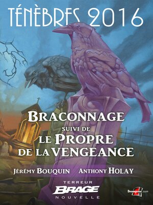 cover image of Braconnage, suivi de Le Propre de la vengeance